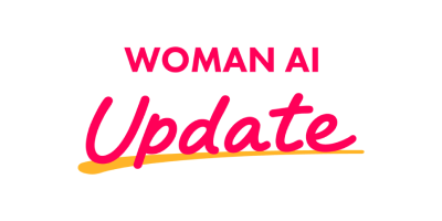 Woman AI Update
